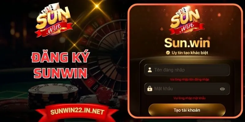 Đăng Ký Sunwin - Khởi Đầu Hành Trình Chinh Phục Trang Game