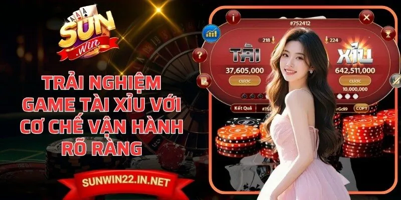 Trải nghiệm game tài xỉu với cơ chế vận hành rõ ràng